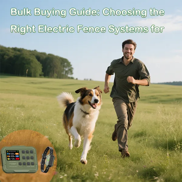 Bulk Buying Guide: Choosing the Right Electric Fence Systems for Resale